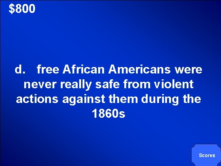 © Mark E. Damon - All Rights Reserved $800 d. free African Americans were