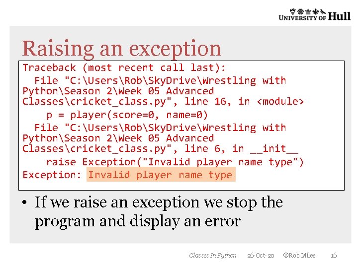 Advanced Classes Wrestling with Python Classes Rob Miles