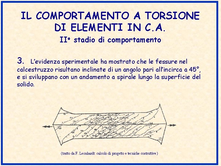 IL COMPORTAMENTO A TORSIONE DI ELEMENTI IN C. A. IIo stadio di comportamento 3.