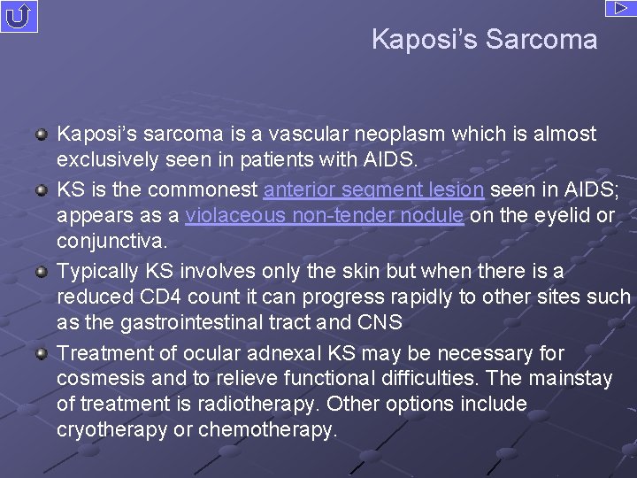 Kaposi’s Sarcoma Kaposi’s sarcoma is a vascular neoplasm which is almost exclusively seen in