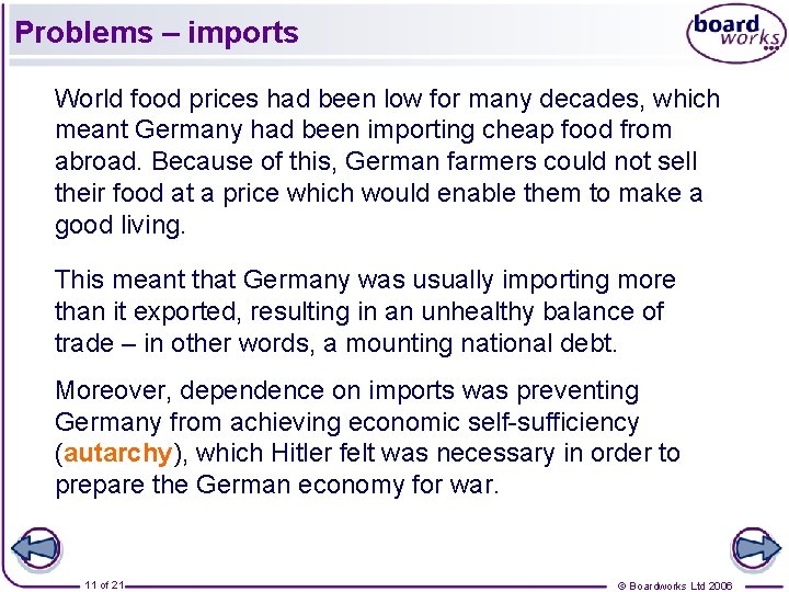 Problems – imports World food prices had been low for many decades, which meant