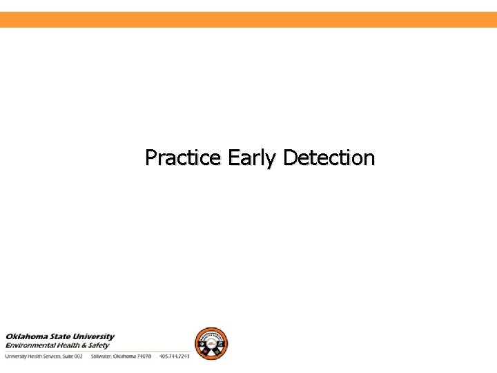 Environmental Health and Safety Practice Early Detection 