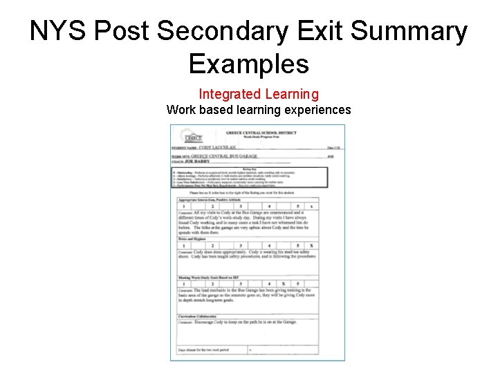 NYS Post Secondary Exit Summary Examples Integrated Learning Work based learning experiences 