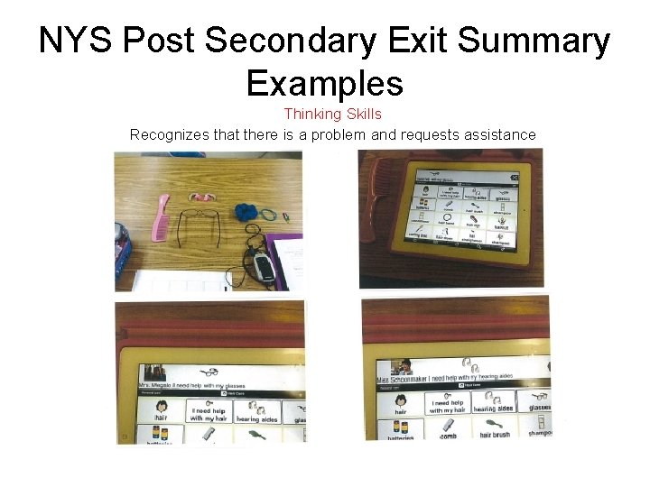 NYS Post Secondary Exit Summary Examples Thinking Skills Recognizes that there is a problem