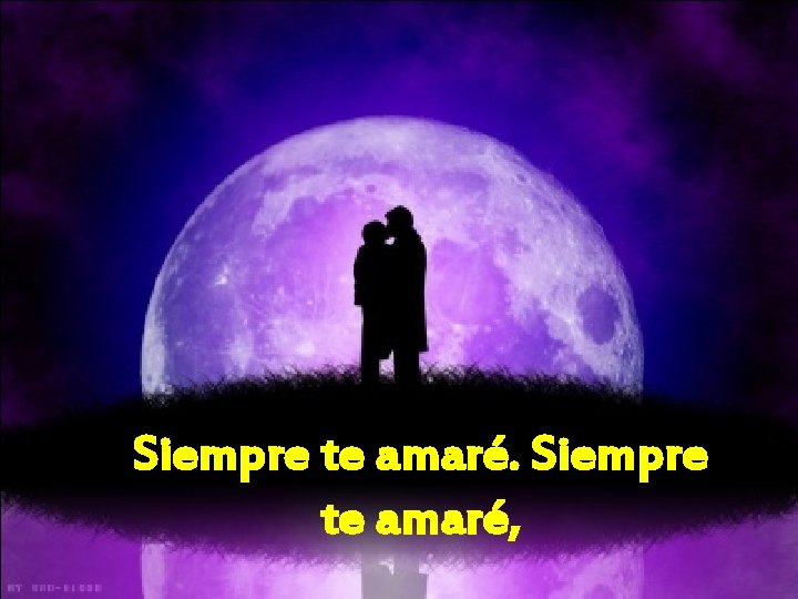 Siempre te amaré, 