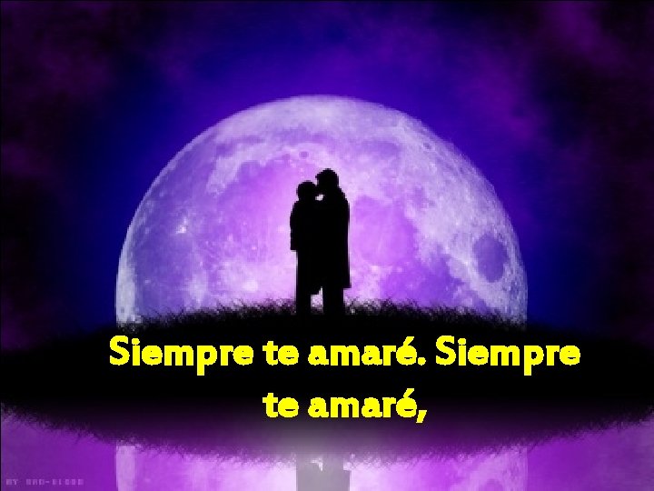 Siempre te amaré, 