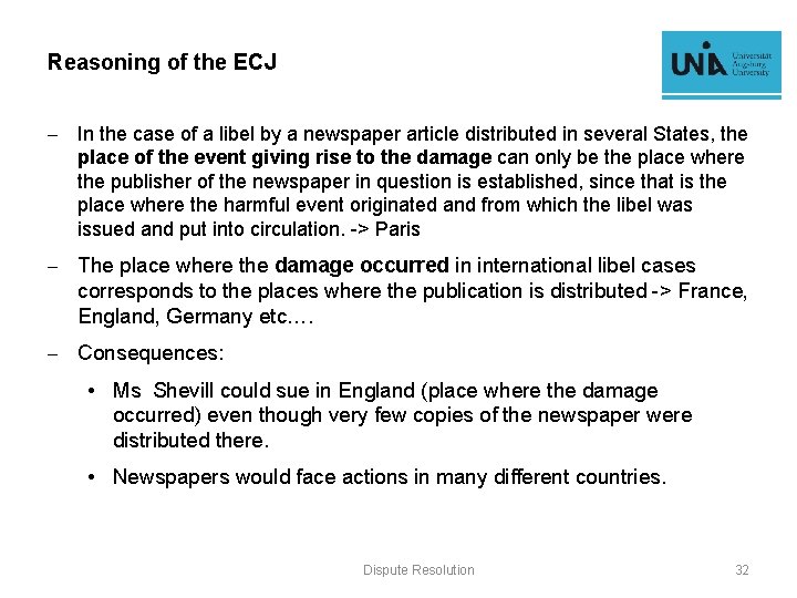 Reasoning of the ECJ - In the case of a libel by a newspaper