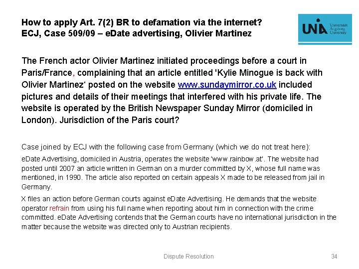 How to apply Art. 7(2) BR to defamation via the internet? ECJ, Case 509/09