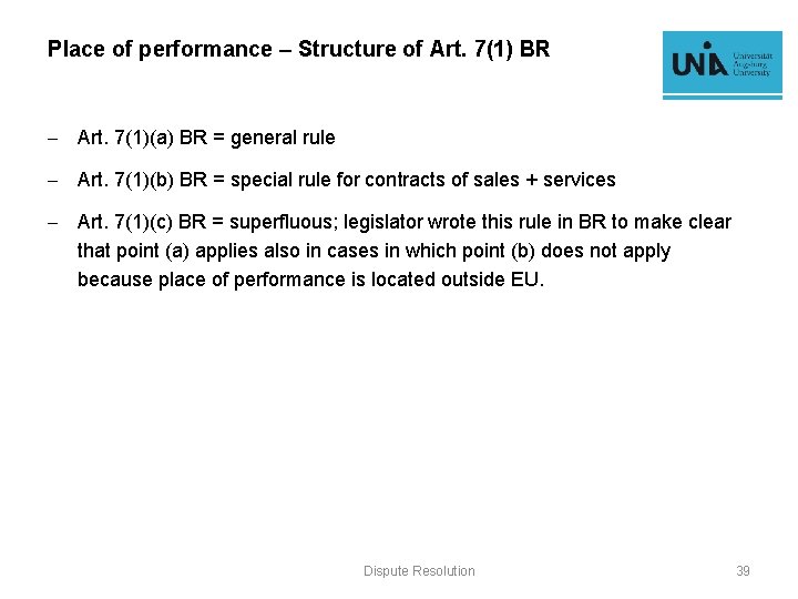 Place of performance – Structure of Art. 7(1) BR - Art. 7(1)(a) BR =