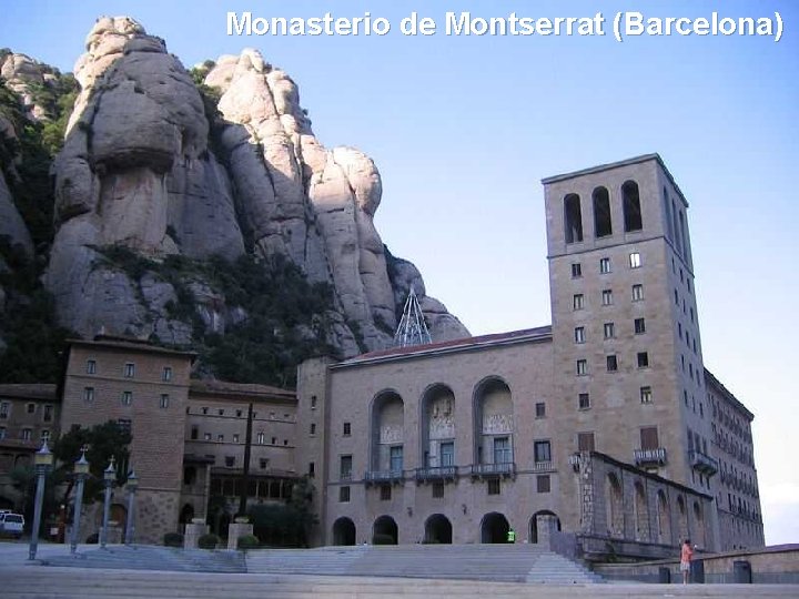 Monasterio de Montserrat (Barcelona) 