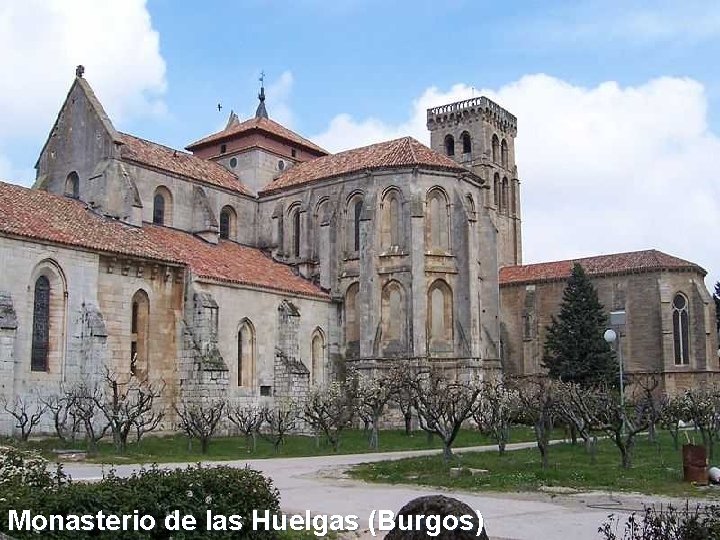 Monasterio de las Huelgas (Burgos) 