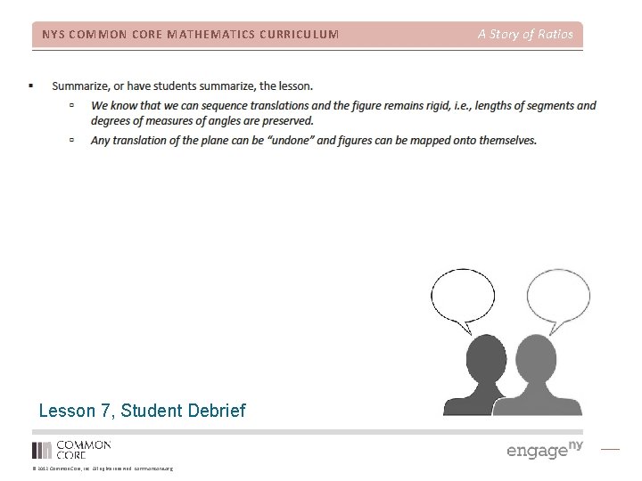 NYS COMMON CORE MATHEMATICS CURRICULUM Lesson 7, Student Debrief © 2012 Common Core, Inc.