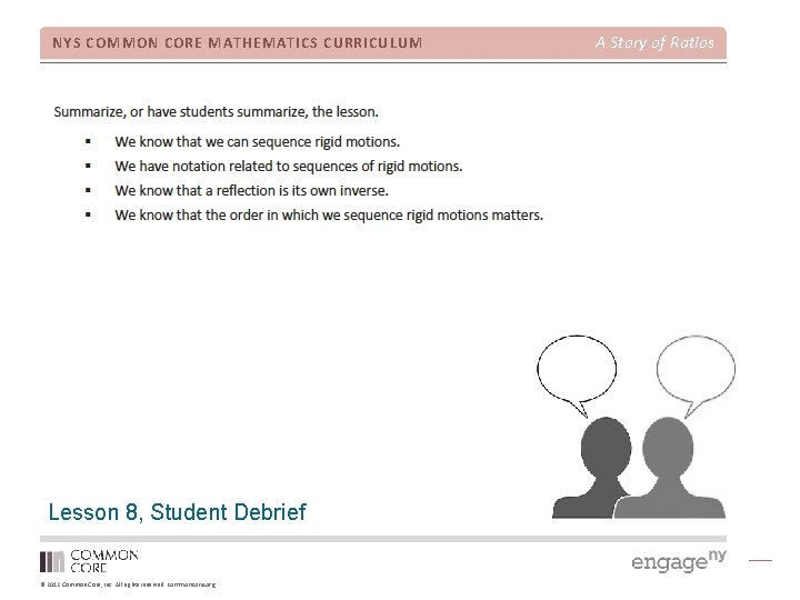 NYS COMMON CORE MATHEMATICS CURRICULUM Lesson 8, Student Debrief © 2012 Common Core, Inc.