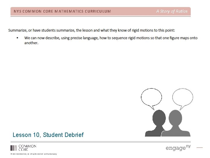 NYS COMMON CORE MATHEMATICS CURRICULUM Lesson 10, Student Debrief © 2012 Common Core, Inc.