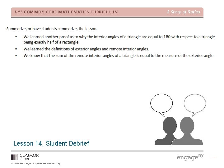 NYS COMMON CORE MATHEMATICS CURRICULUM Lesson 14, Student Debrief © 2012 Common Core, Inc.