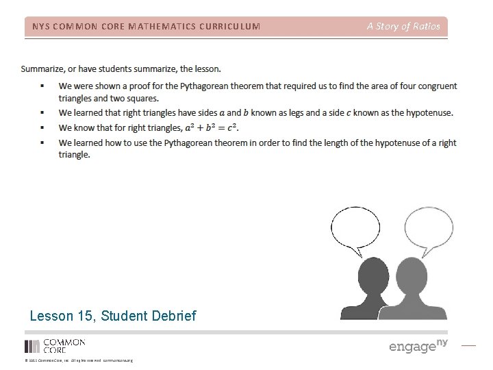 NYS COMMON CORE MATHEMATICS CURRICULUM Lesson 15, Student Debrief © 2012 Common Core, Inc.