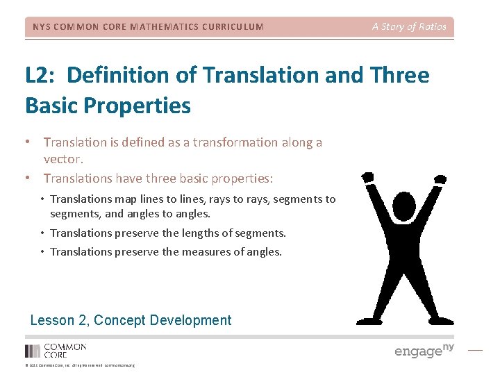 NYS COMMON CORE MATHEMATICS CURRICULUM A Story of Ratios L 2: Definition of Translation