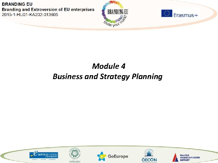 Module 4 Business and Strategy Planning 
