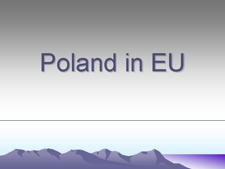 Poland in EU 