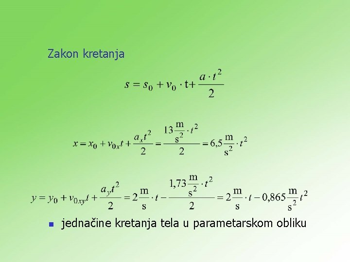 Zakon kretanja n jednačine kretanja tela u parametarskom obliku 