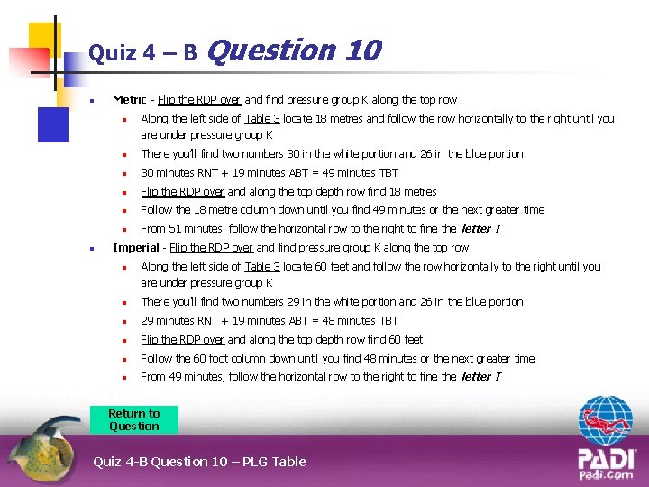 Quiz 4 – B Question n Metric - Flip the RDP over and find