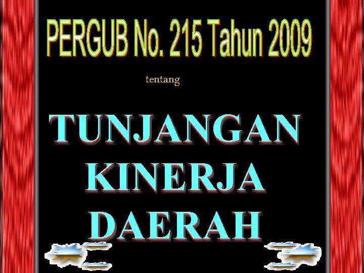 tentang TUNJANGAN KINERJA DAERAH 