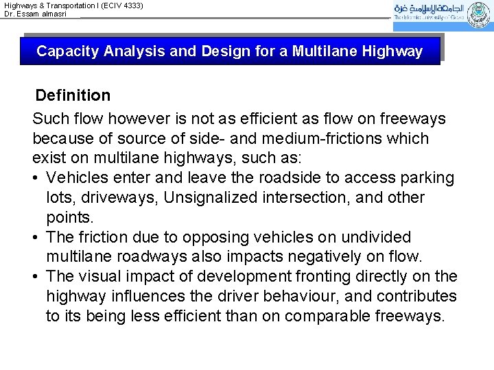Highways & Transportation I (ECIV 4333) Dr. Essam almasri Capacity Analysis and Design for