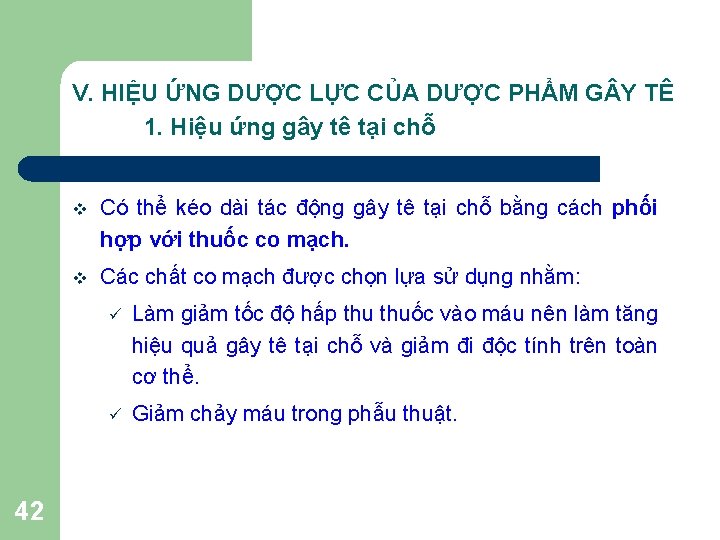 V. HIỆU ỨNG DƯỢC LỰC CỦA DƯỢC PHẨM G Y TÊ 1. Hiệu ứng V. HIỆU ỨNG DƯỢC LỰC CỦA DƯỢC PHẨM G Y TÊ 1. Hiệu ứng