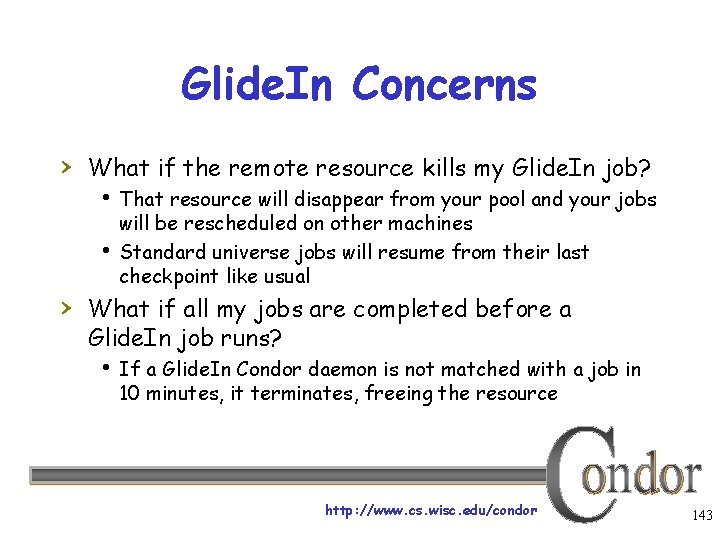 Glide. In Concerns › What if the remote resource kills my Glide. In job?