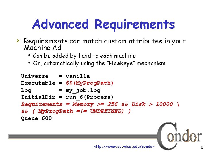 Advanced Requirements › Requirements can match custom attributes in your Machine Ad Can be