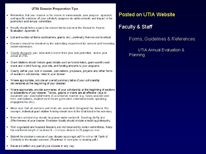 Posted on UTIA Website Faculty & Staff Forms, Guidelines & References UTIA Annual Evaluation