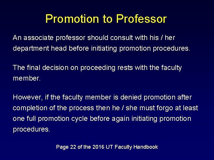 Promotion to Professor An associate professor should consult with his / her department head