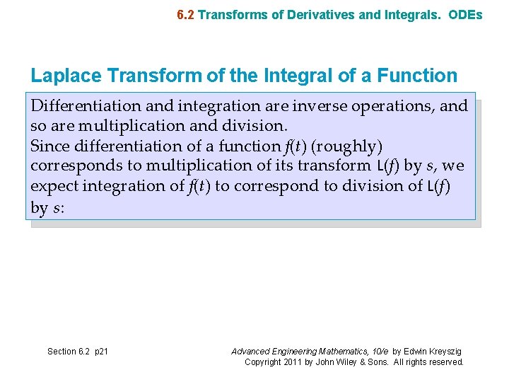 6. 2 Transforms of Derivatives and Integrals. ODEs Laplace Transform of the Integral of