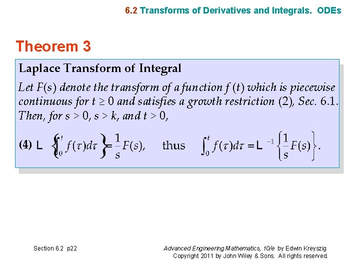 6. 2 Transforms of Derivatives and Integrals. ODEs Theorem 3 Laplace Transform of Integral