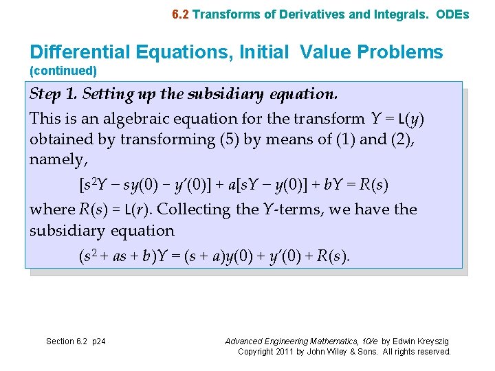 6. 2 Transforms of Derivatives and Integrals. ODEs Differential Equations, Initial Value Problems (continued)