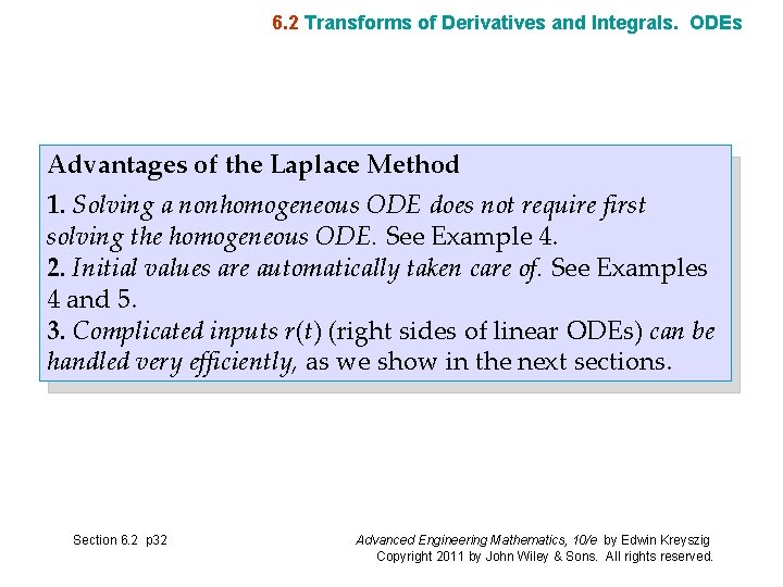 6. 2 Transforms of Derivatives and Integrals. ODEs Advantages of the Laplace Method 1.