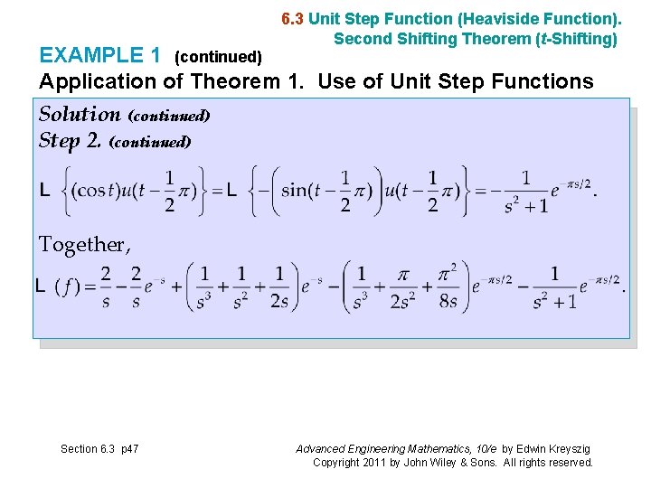 6. 3 Unit Step Function (Heaviside Function). Second Shifting Theorem (t-Shifting) EXAMPLE 1 (continued)