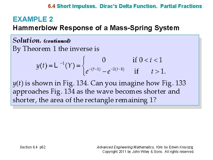 6. 4 Short Impulses. Dirac’s Delta Function. Partial Fractions EXAMPLE 2 Hammerblow Response of