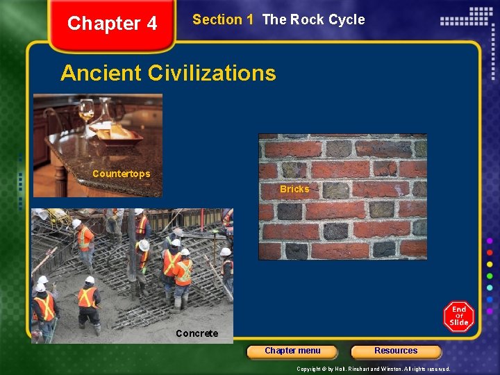 Chapter 4 Section 1 The Rock Cycle Ancient Civilizations Countertops Bricks Concrete Chapter menu