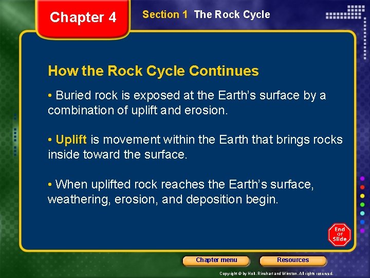 Chapter 4 Section 1 The Rock Cycle How the Rock Cycle Continues • Buried