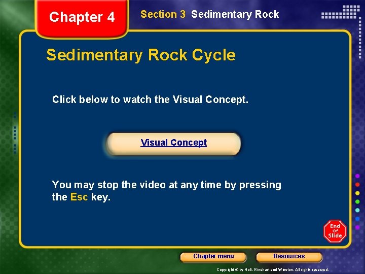 Chapter 4 Section 3 Sedimentary Rock Cycle Click below to watch the Visual Concept