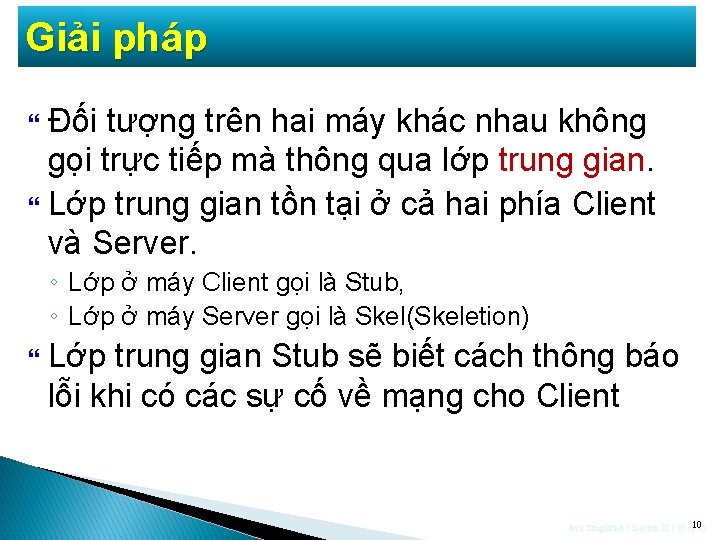 Giải pháp Đối tượng trên hai máy khác nhau không gọi trực tiếp mà