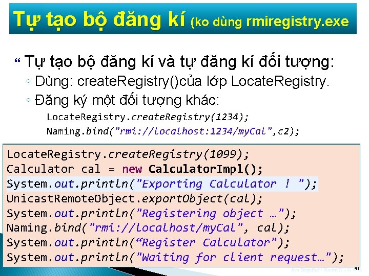 Tự tạo bộ đăng kí (ko dùng rmiregistry. exe Tự tạo bộ đăng kí