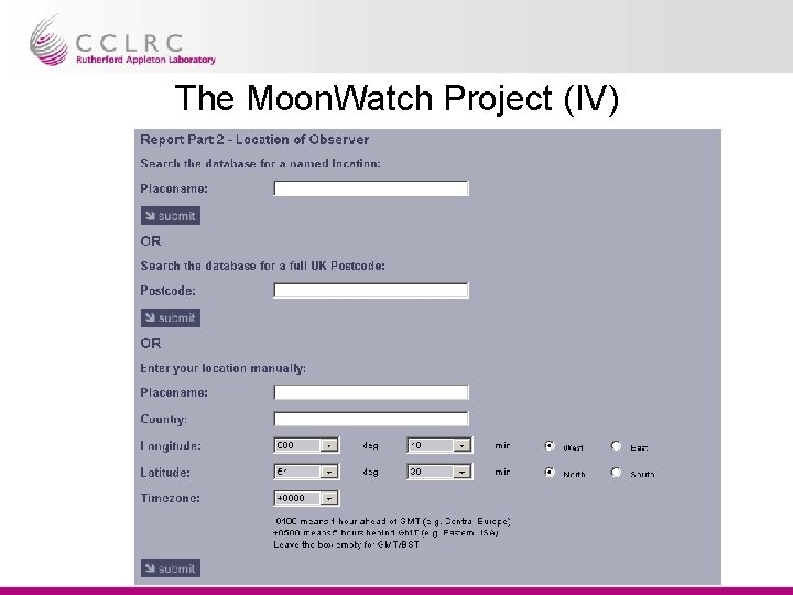 The Moon. Watch Project (IV) Dr. Steve Bell HMNAO/UKHO 