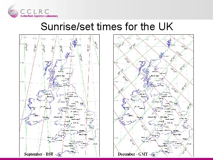 Sunrise/set times for the UK Dr. Steve Bell HMNAO/UKHO 