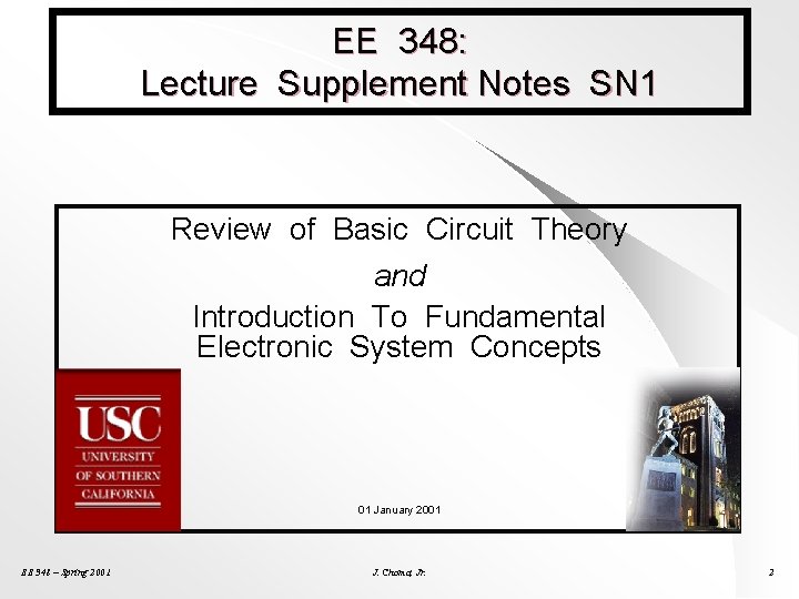 EE 348: Lecture Supplement Notes SN 1 Review of Basic Circuit Theory and Introduction