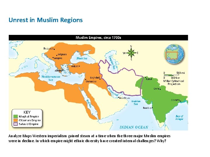 Unrest in Muslim Regions Analyze Maps Western imperialism gained steam at a time when