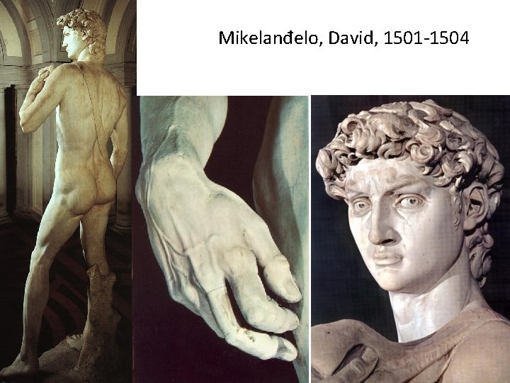 Mikelanđelo, David, 1501 -1504 