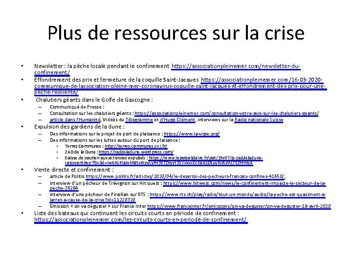 Plus de ressources sur la crise • • • Newsletter : la pêche locale