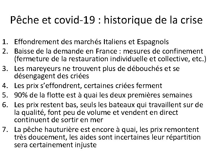 Pêche et covid-19 : historique de la crise 1. Effondrement des marchés Italiens et